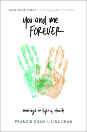 You and Me Forever: Marriage in Light of Eternity used book depot