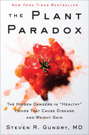 The Plant Paradox: The Hidden Dangers in "Healthy" Foods That Cause Disease and Weight Gain (The Plant Paradox, 1) used book depot
