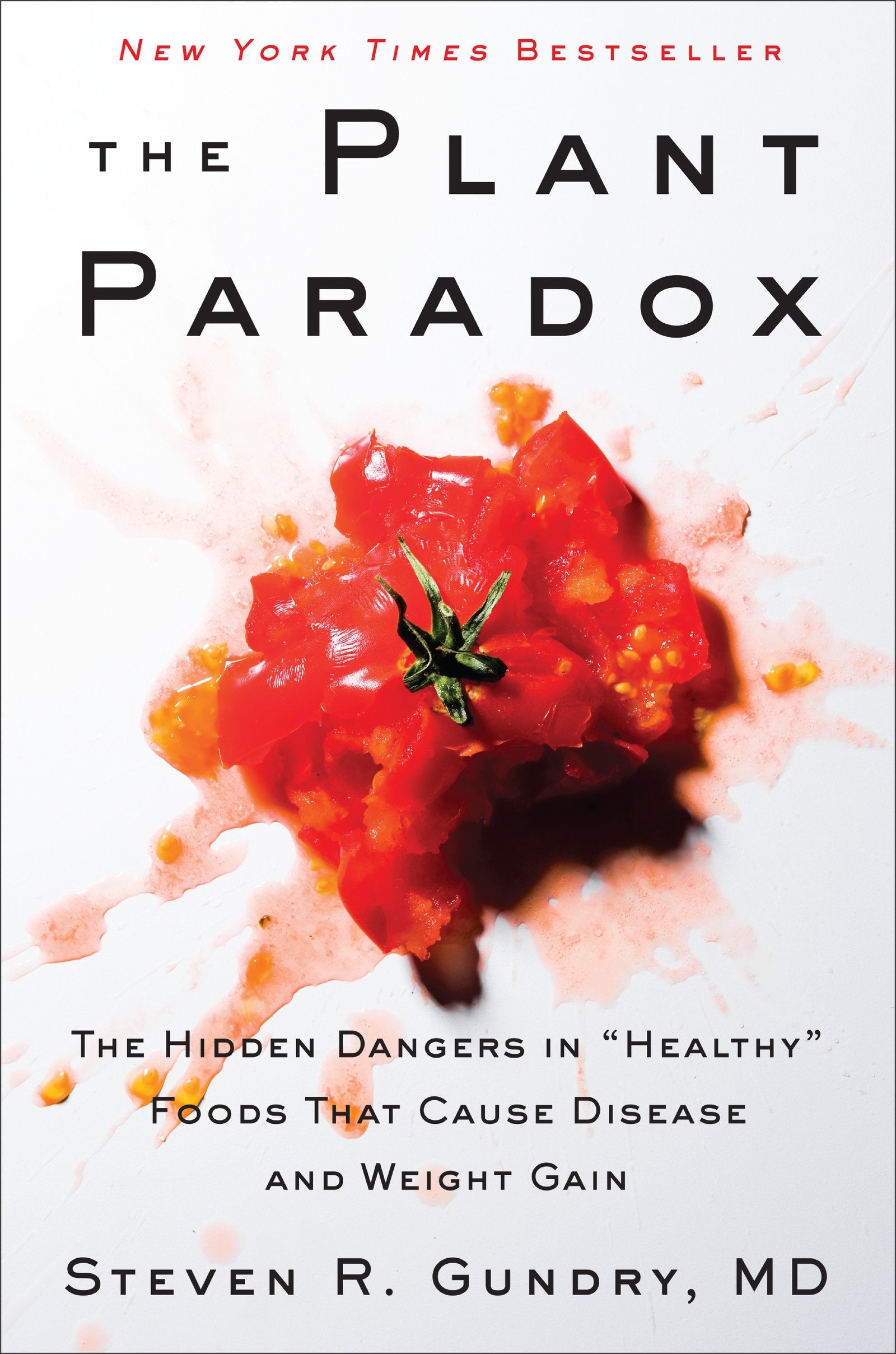 The Plant Paradox: The Hidden Dangers in "Healthy" Foods That Cause Disease and Weight Gain (The Plant Paradox, 1) used book depot