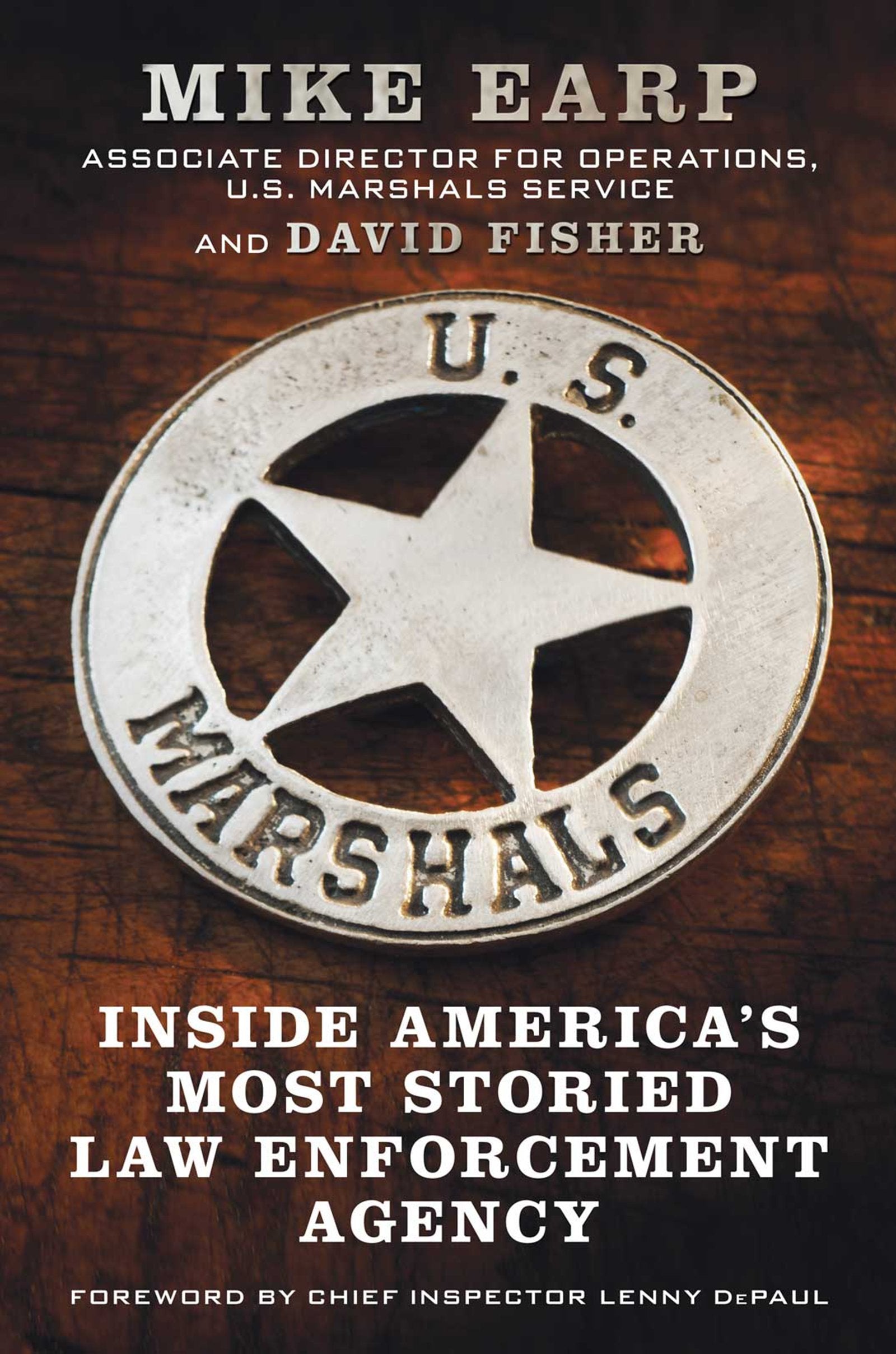 U.S. Marshals: Inside America's Most Storied Law Enforcement Agency used book depot
