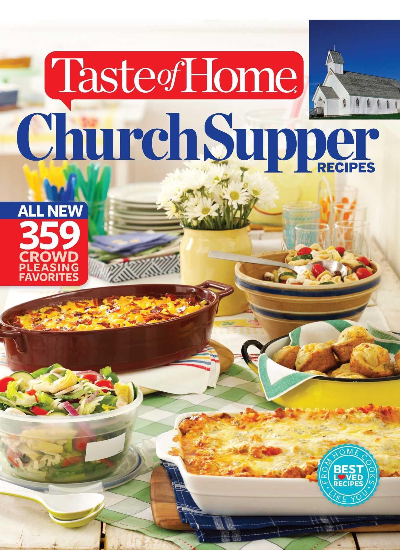 Taste of Home Church Supper Recipes: All New 359 Crowd Pleasing Favorites (Taste of Home Entertaining & Potluck) used book depot