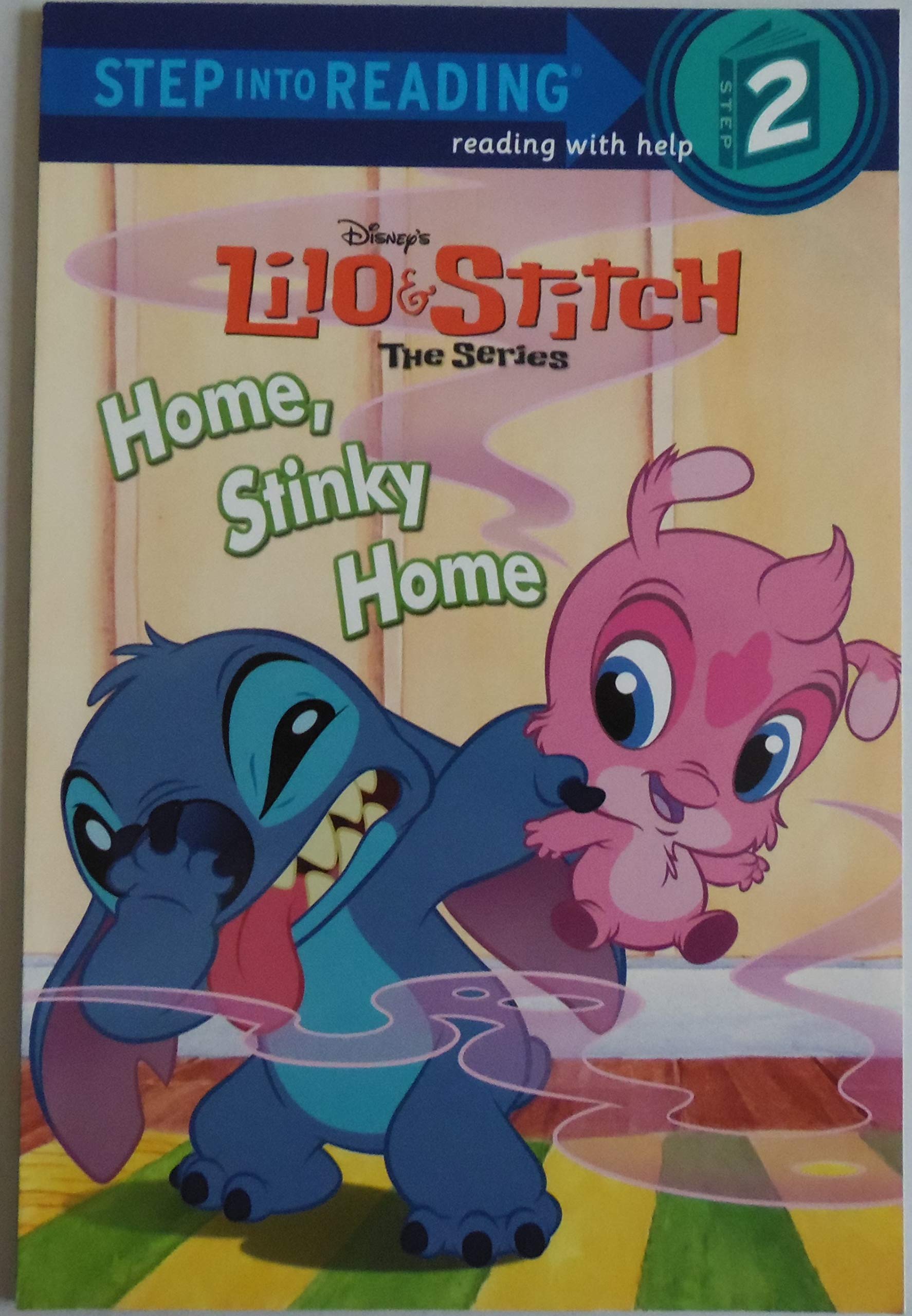 Home, Stinky Home (Lilo & Stitch) (Step into Reading, Level 2) used book depot