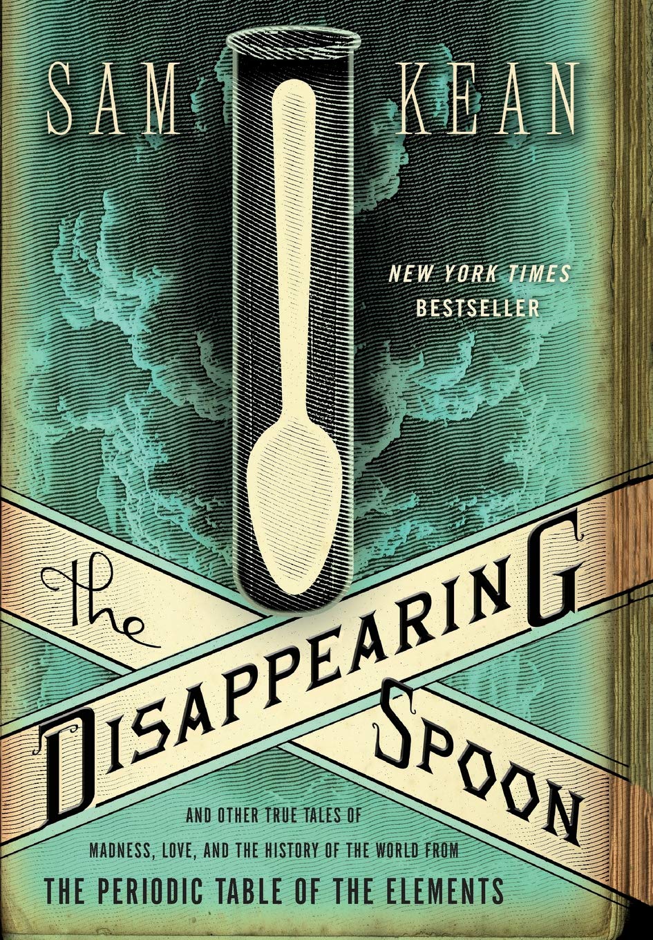 The Disappearing Spoon: And Other True Tales of Madness, Love, and the History of the World from the Periodic Table of the Elements used book depot