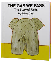 The Gas We Pass: The Story of Farts used book depot