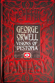 George Orwell Visions of Dystopia (Gothic Fantasy) used book depot
