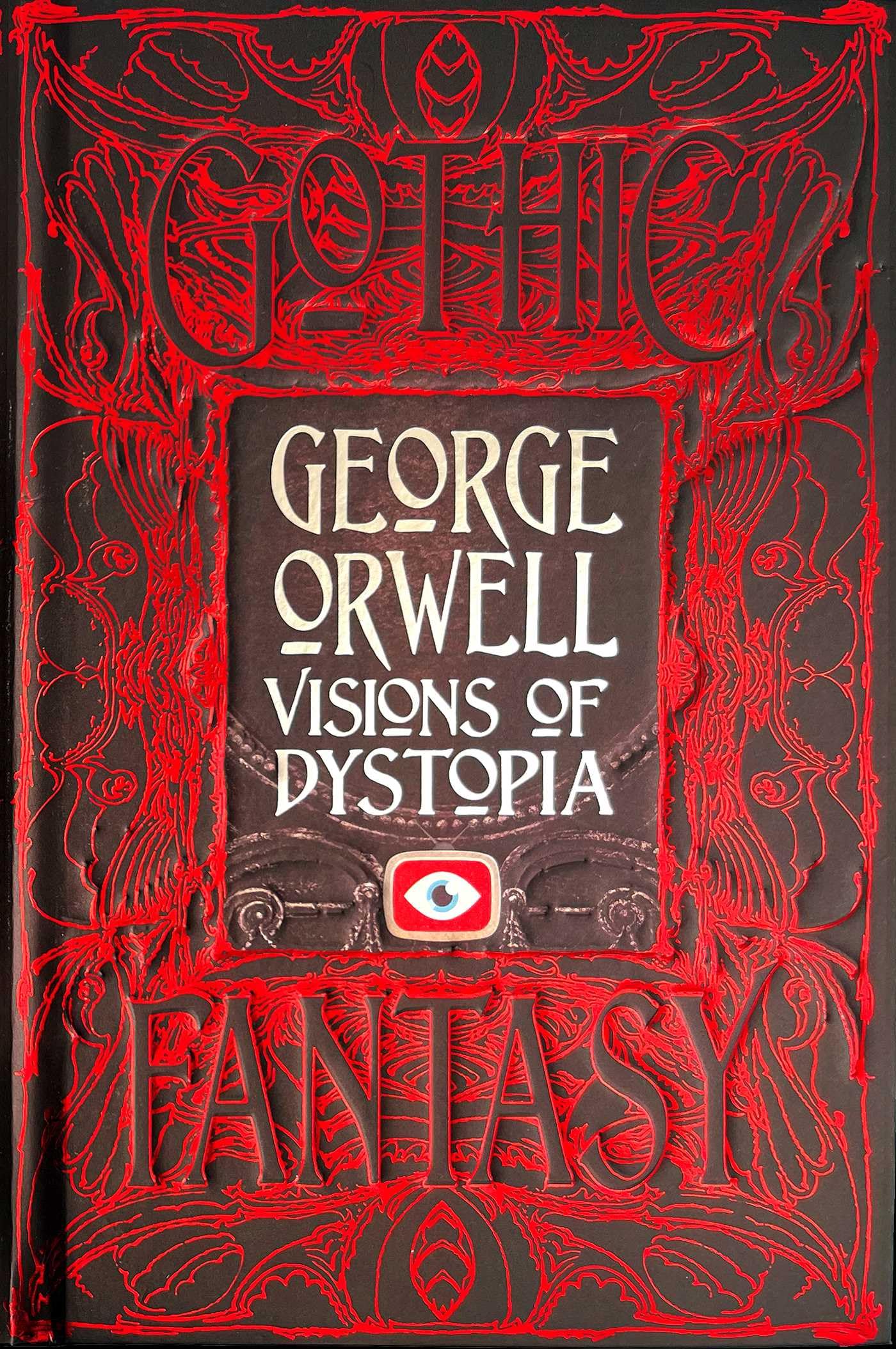 George Orwell Visions of Dystopia (Gothic Fantasy) used book depot