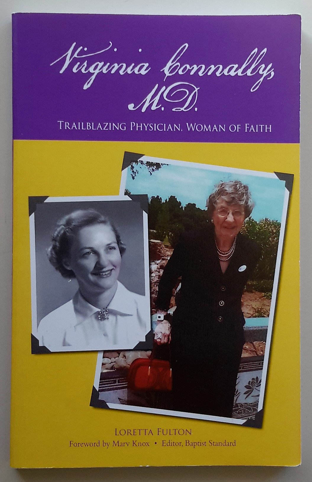 Virginia Connally, M.D: Trailblazing Physician, Woman of Faith used book depot