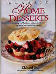 Classic Home Desserts: A Treasury of Heirloom and Contemporary Recipes Frm Around the World used book depot