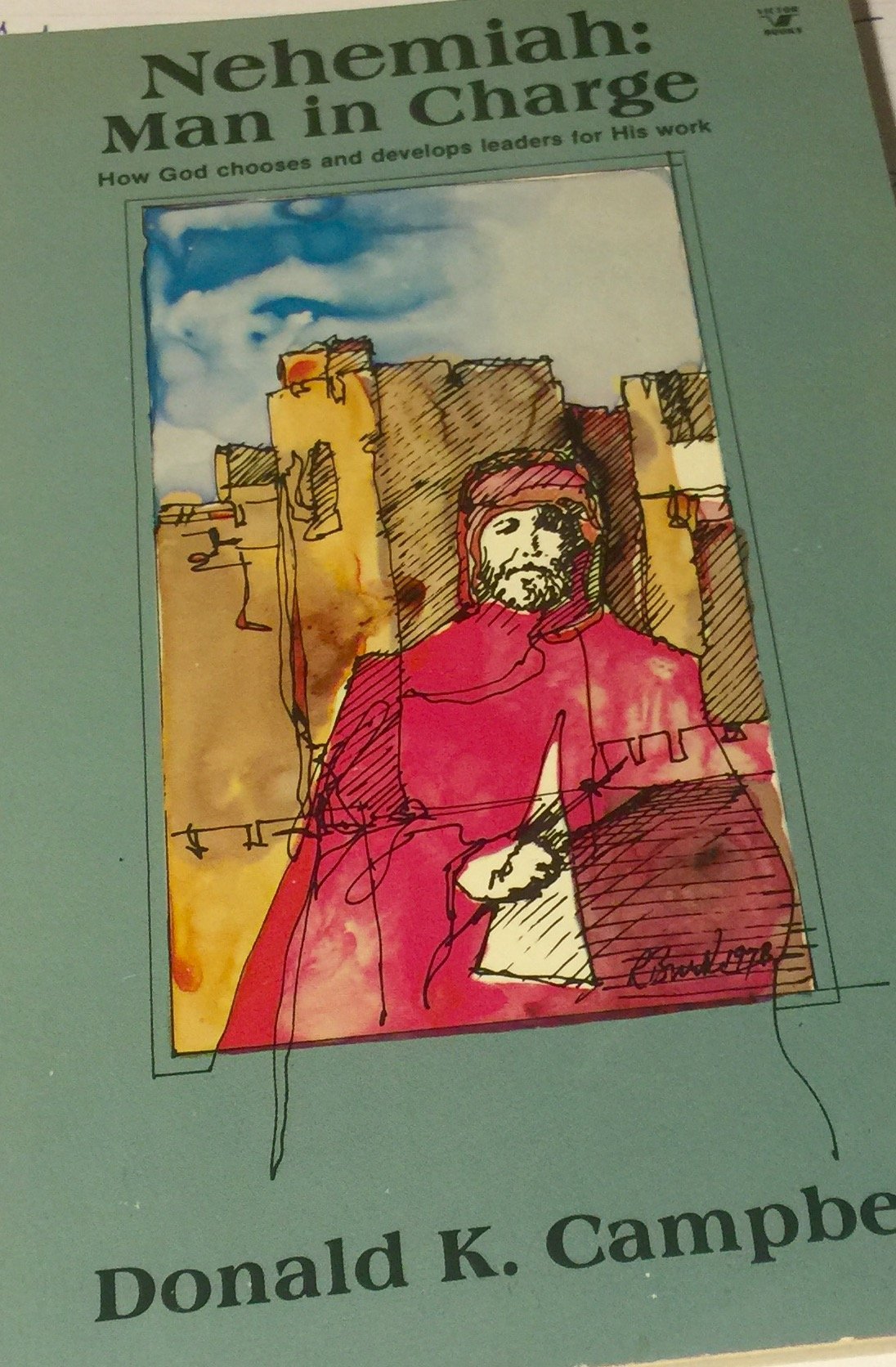 Nehemiah: Man in Charge