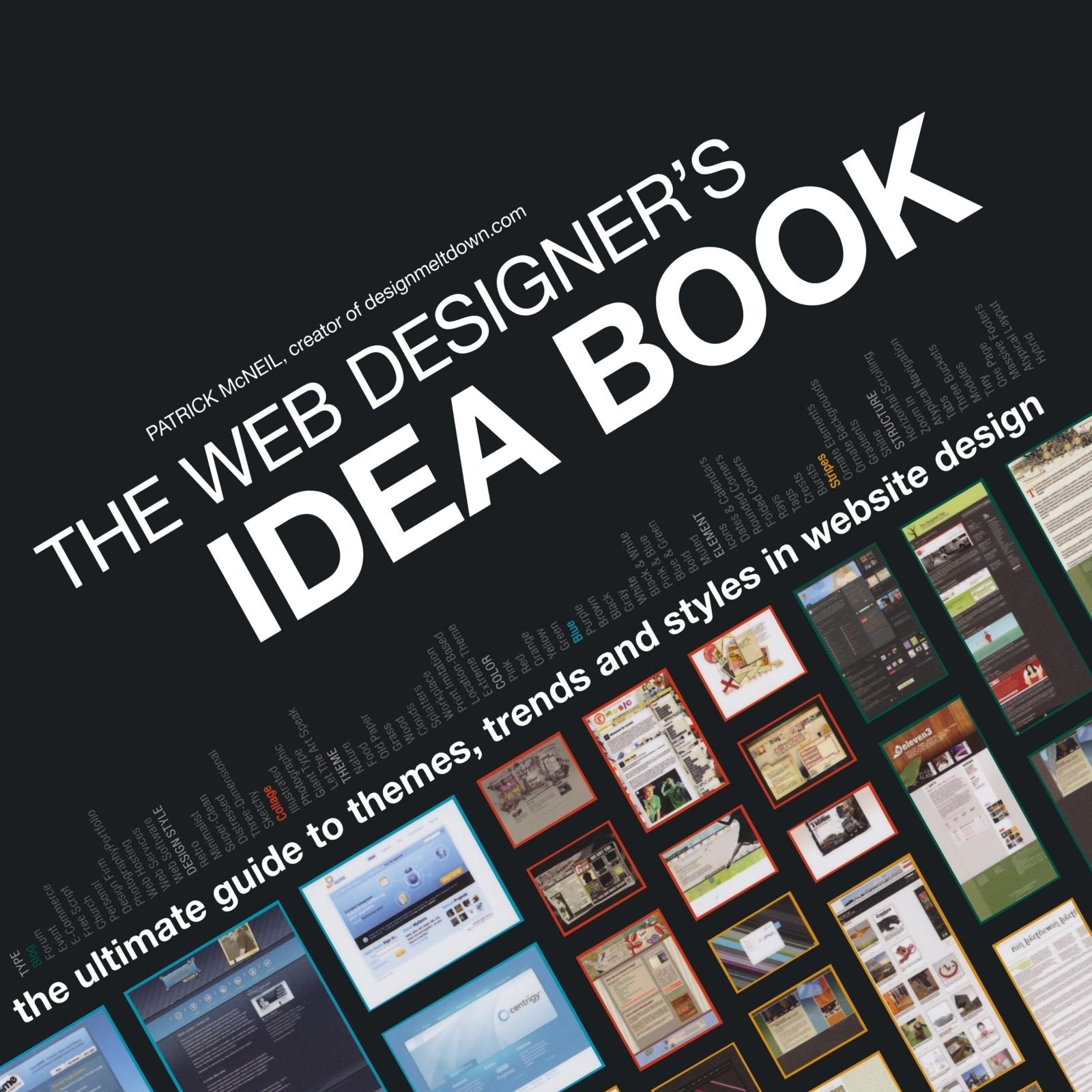 The Web Designer's Idea Book: The Ultimate Guide To Themes, Trends & Styles In Website Design used book depot
