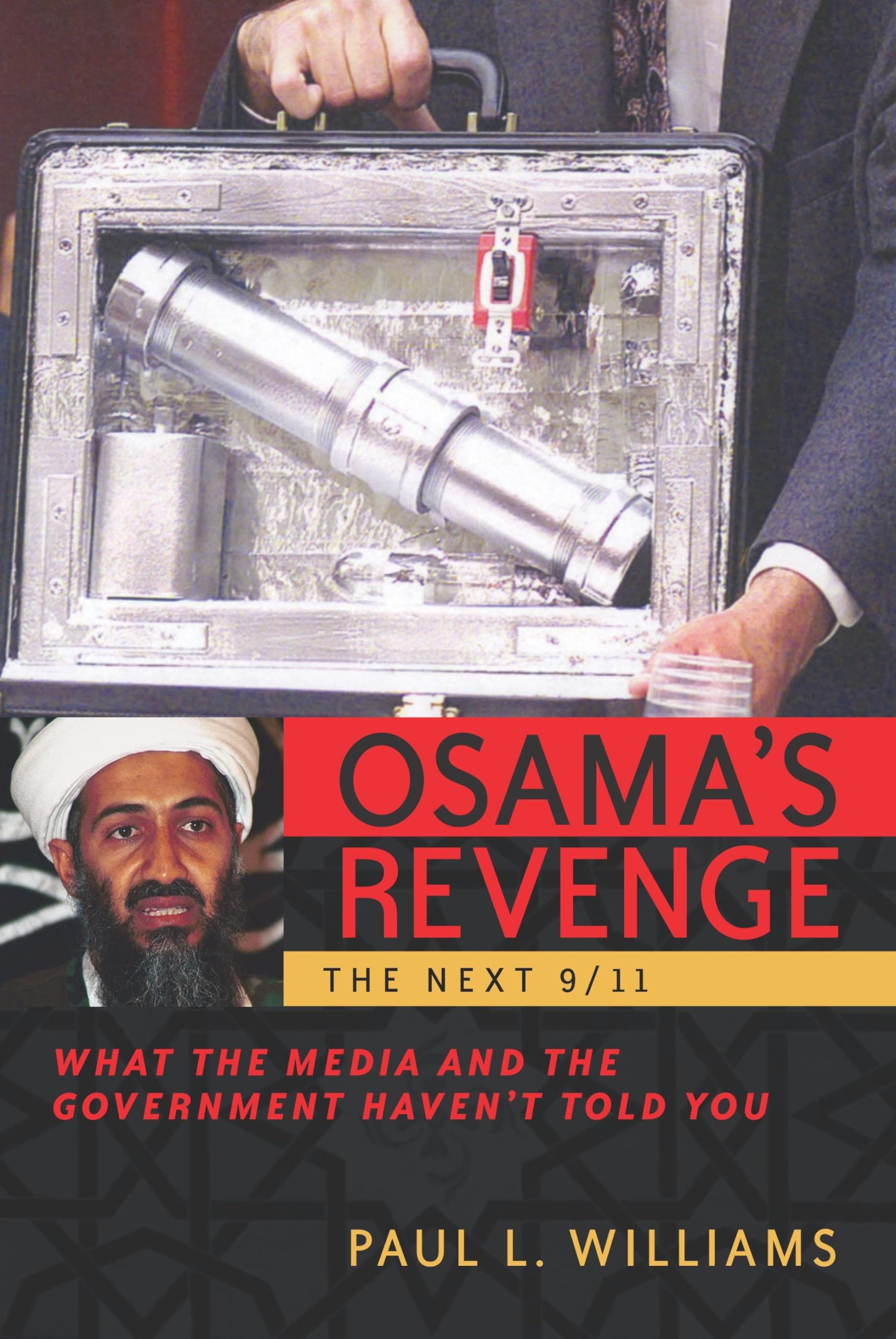 Osama's Revenge: THE NEXT 9/11 : What the Media and the Government Haven't Told You used book depot