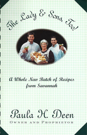 The Lady & Sons, Too!: A Whole New Batch of Recipes from Savannah used book depot