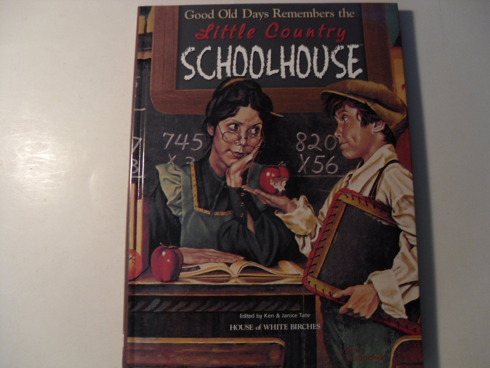 Little Country Schoolhouse: Good Old Days Remembers used book depot