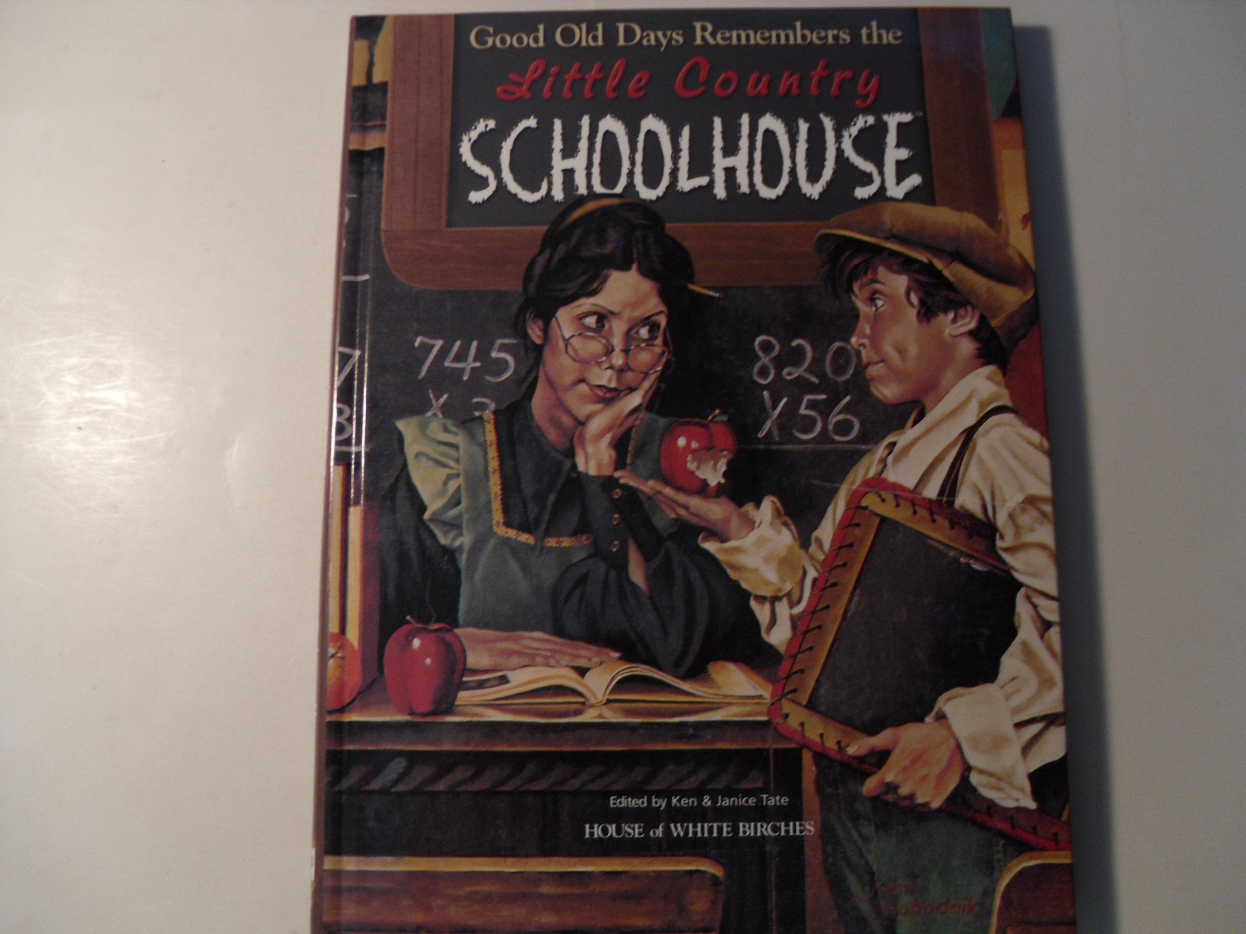 Little Country Schoolhouse: Good Old Days Remembers used book depot