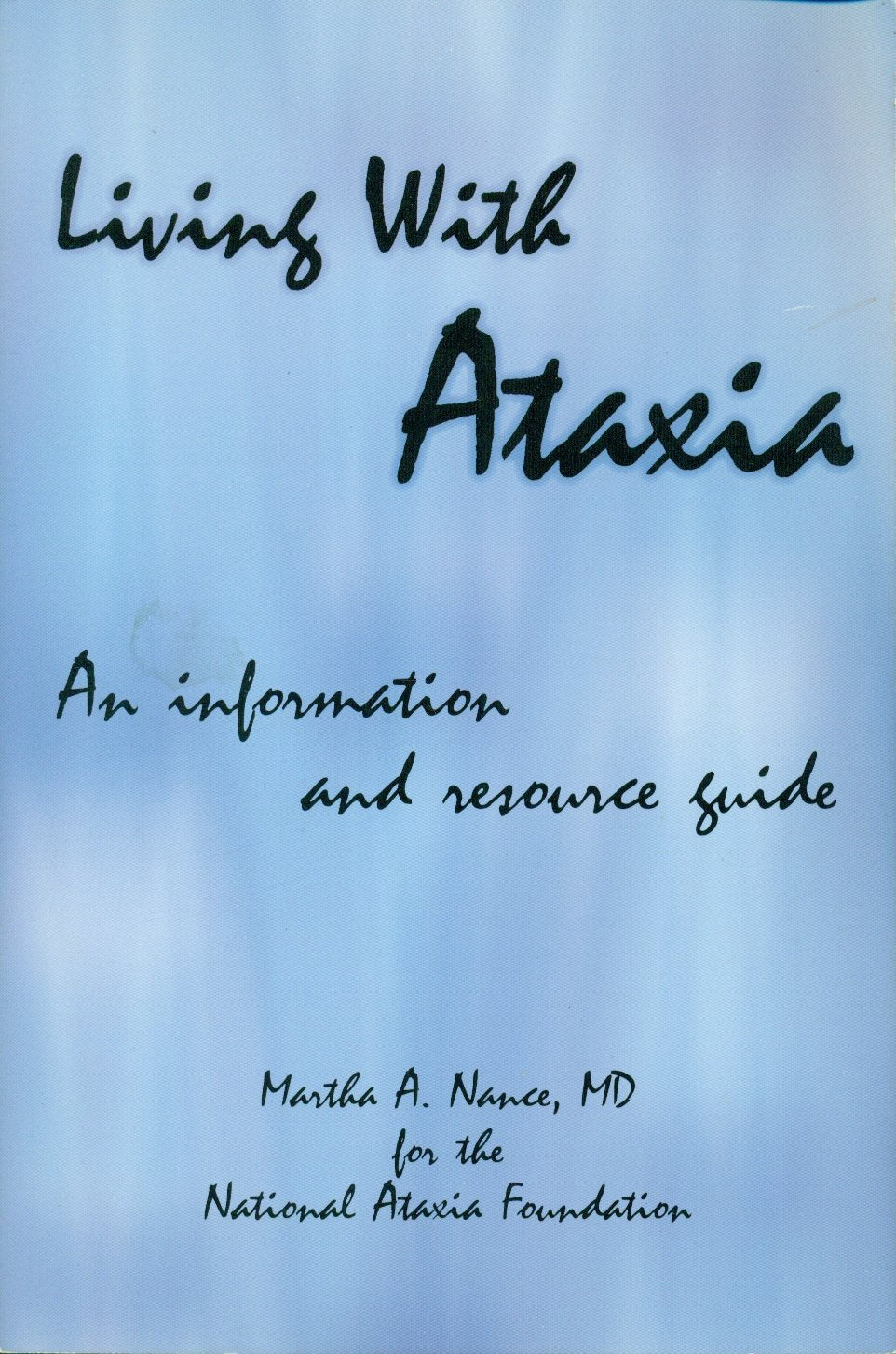 Living with Ataxia: An Information and Resource Guide used book depot
