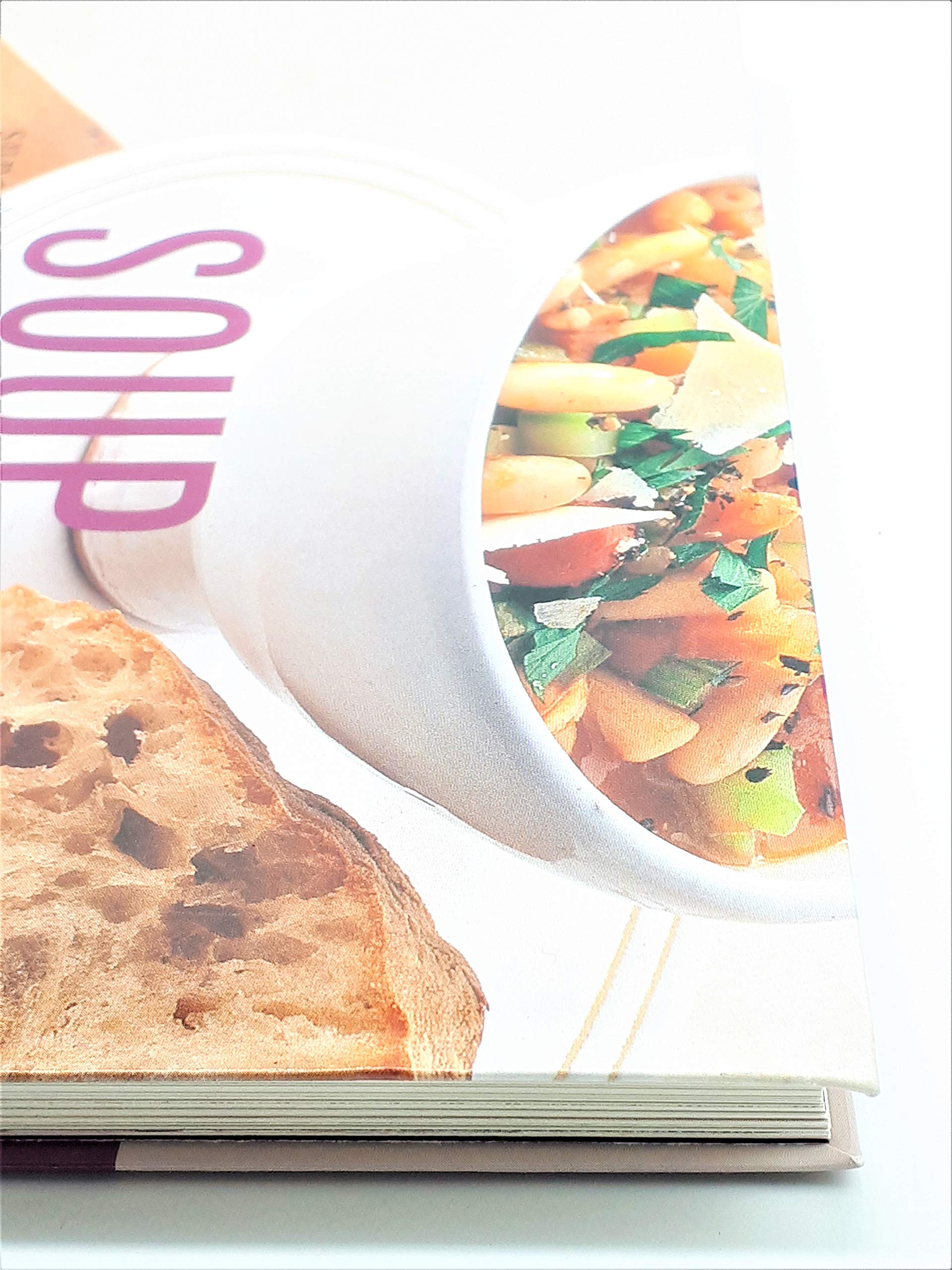 Soup: Superb Ways With a Classic Dish (The Soup Bible) used book depot