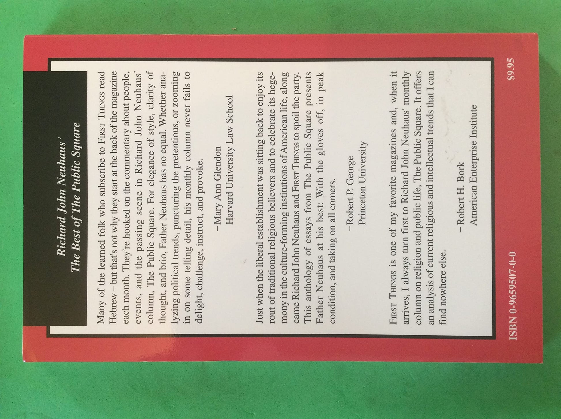 The best of The Public square: Selections from Richard John Neuhaus' celebrated column in First things used book depot