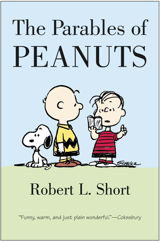 The Parables of Peanuts [Paperback] Short, Robert L