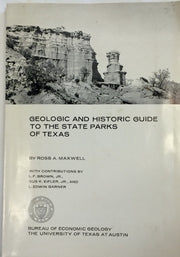 Geologic and Historic Guide to the State Parks of Texas used book depot