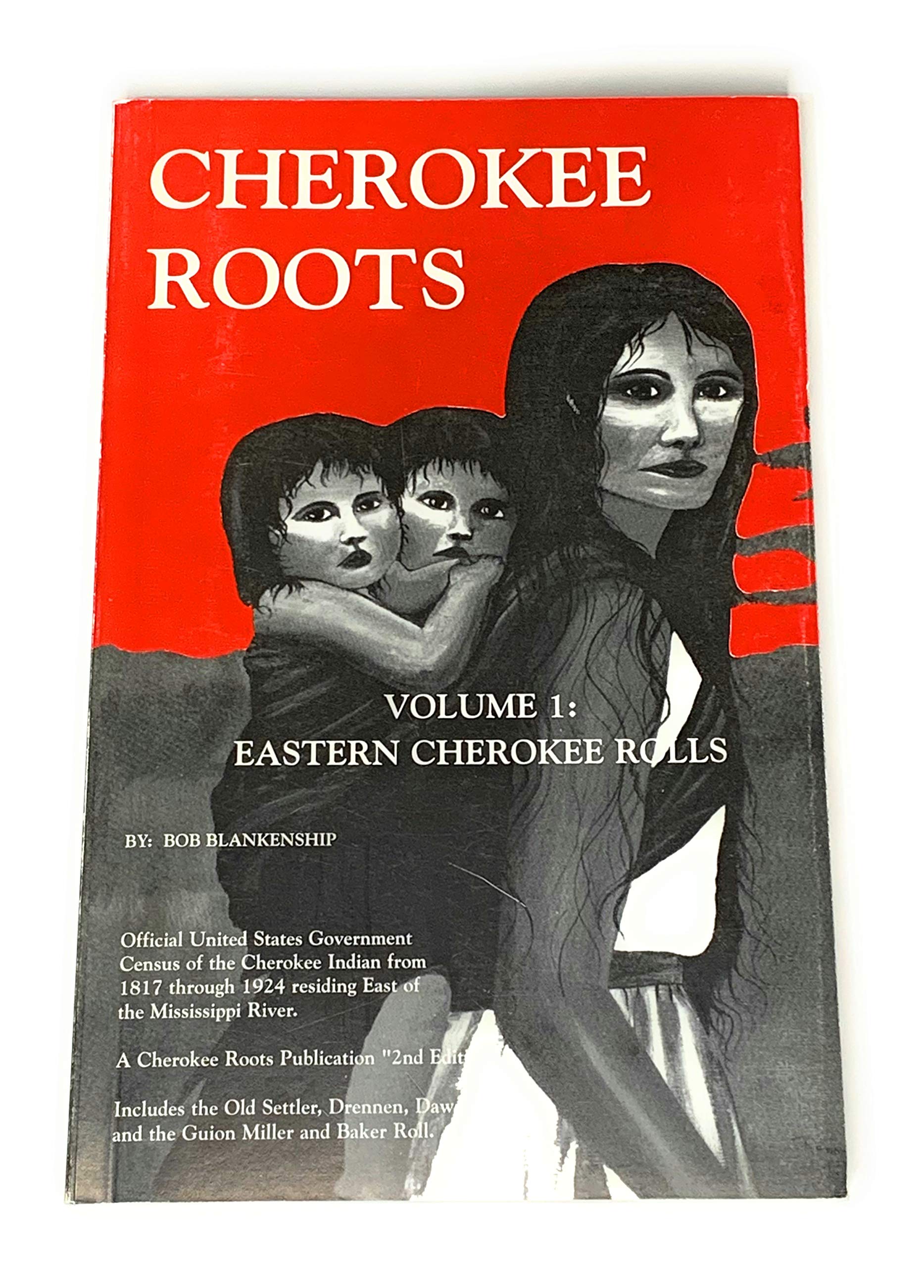 Cherokee Roots, Volume 1: Eastern Cherokee Rolls used book depot