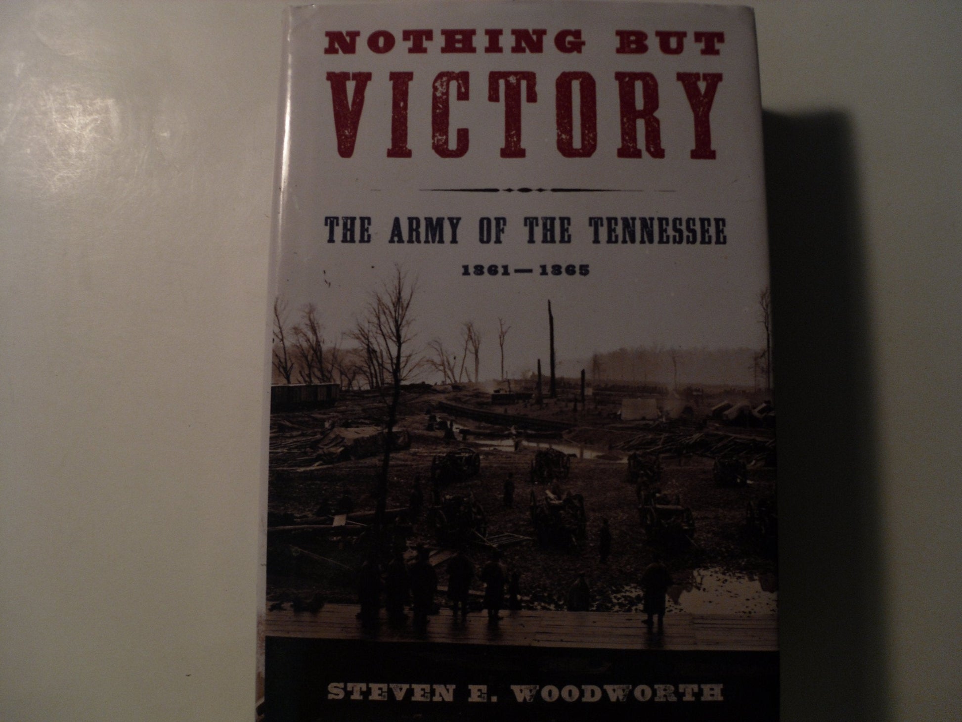 Nothing but Victory: The Army of the Tennessee, 1861-1865 used book depot