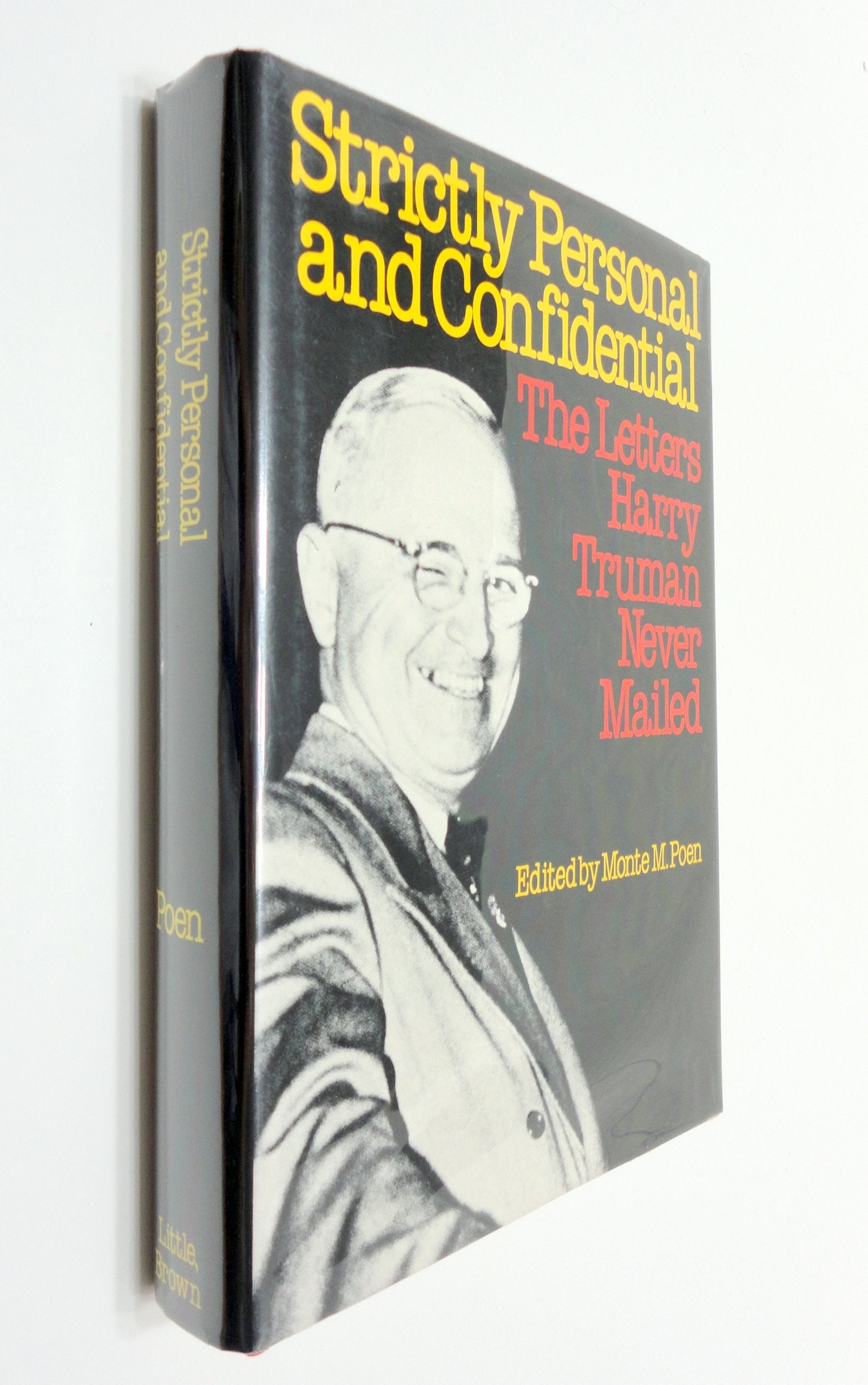 Strictly Personal and Confidential: The Letters Harry Truman Never Mailed used book depot