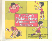 You can't make a move without your muscles (Let's-read-and-find-out science book) used book depot