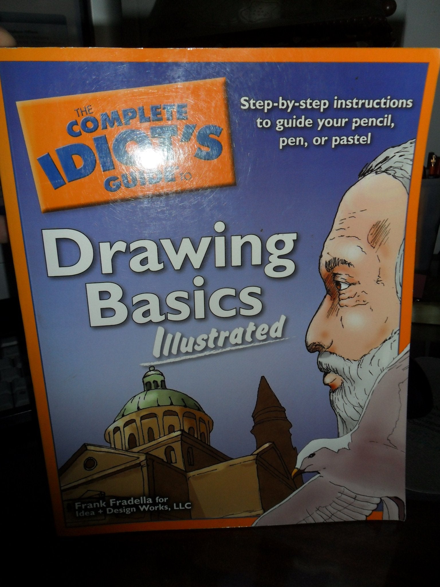 The Complete Idiot's Guide to Drawing Basics Illustrated used book depot