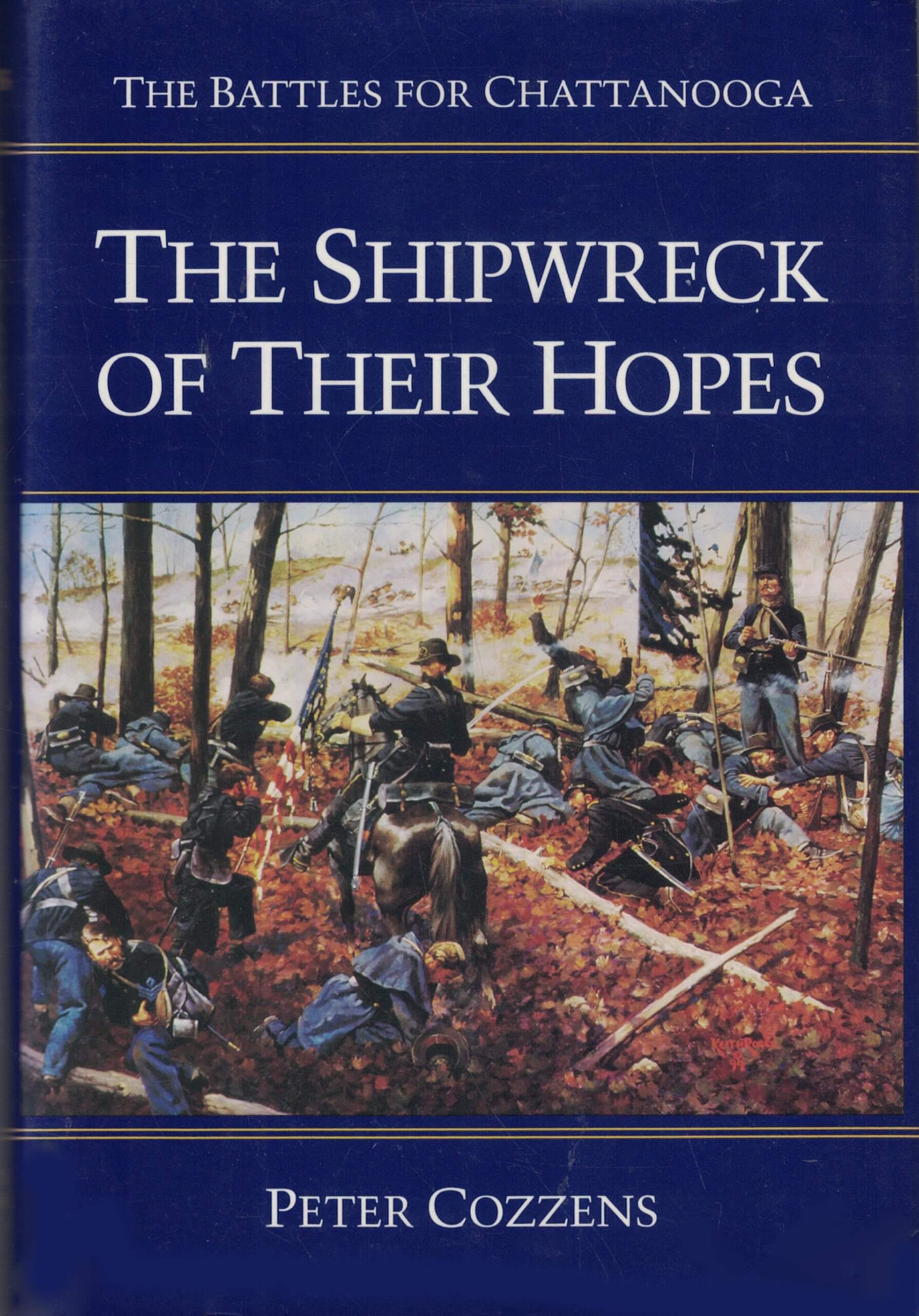 The Shipwreck of Their Hopes: The Battles for Chattanooga used book depot