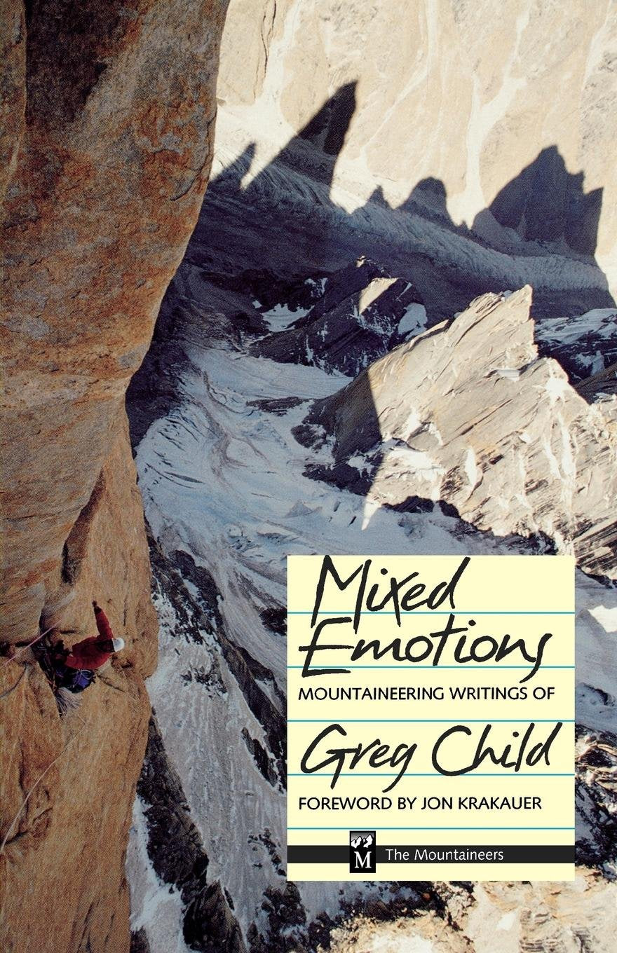 Mixed Emotions: Mountaineering Writings of Greg Child used book depot