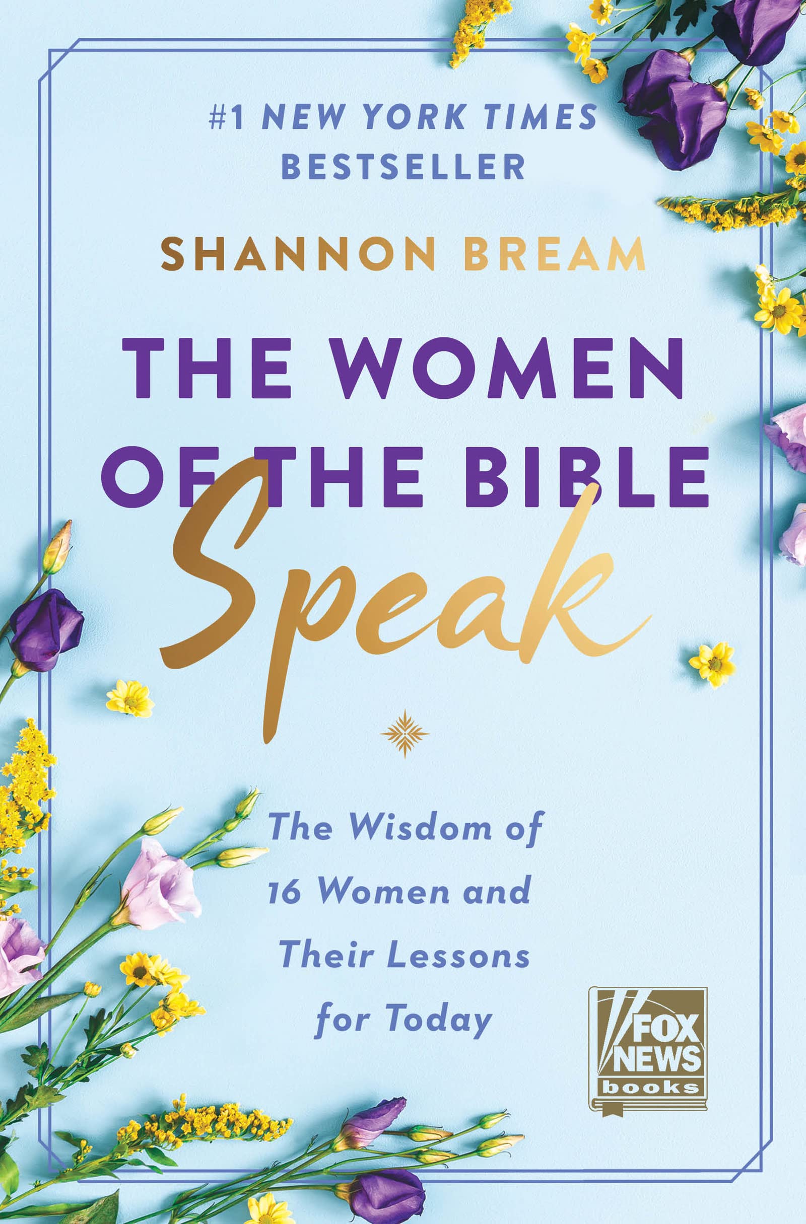 The Women of the Bible Speak: The Wisdom of 16 Women and Their Lessons for Today used book depot