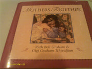 Mothers Together