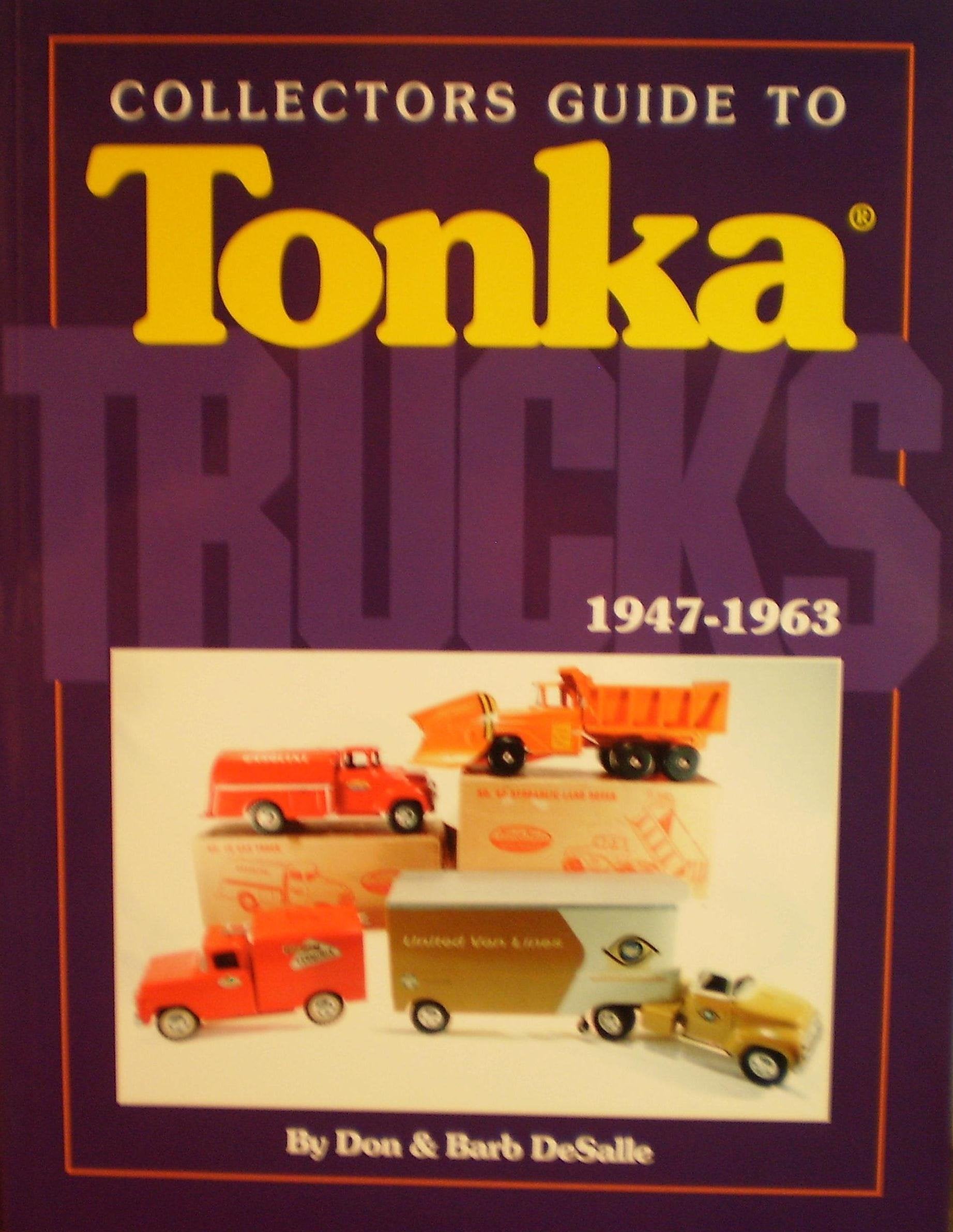 Collectors Guide to Tonka Trucks, 1947-1963 used book depot