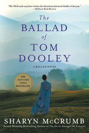 The Ballad of Tom Dooley: A Ballad Novel (Ballad Novels, 9) used book depot