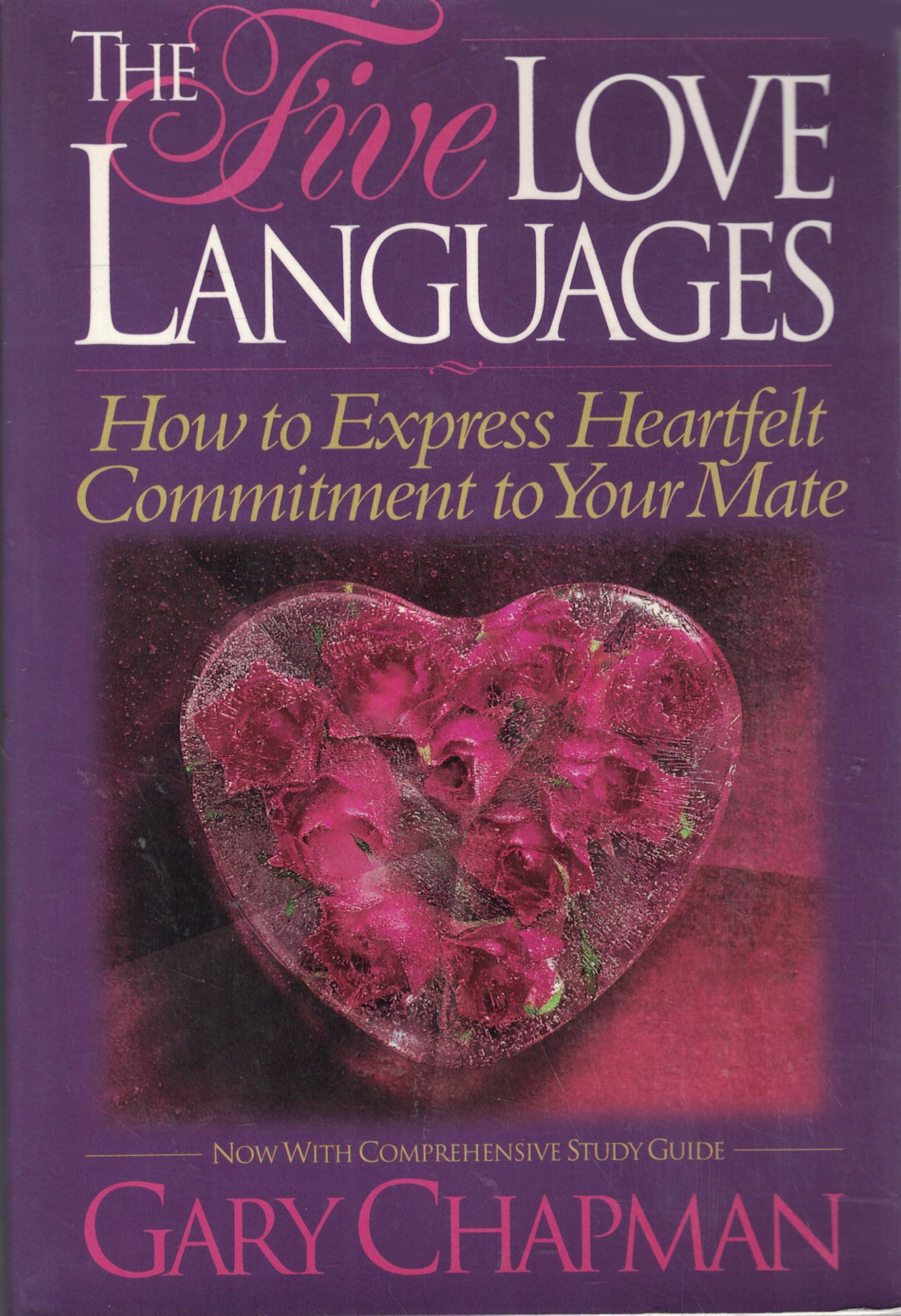 The Five Love Languages: How to Express Heartfelt Commitment to Your Mate used book depot