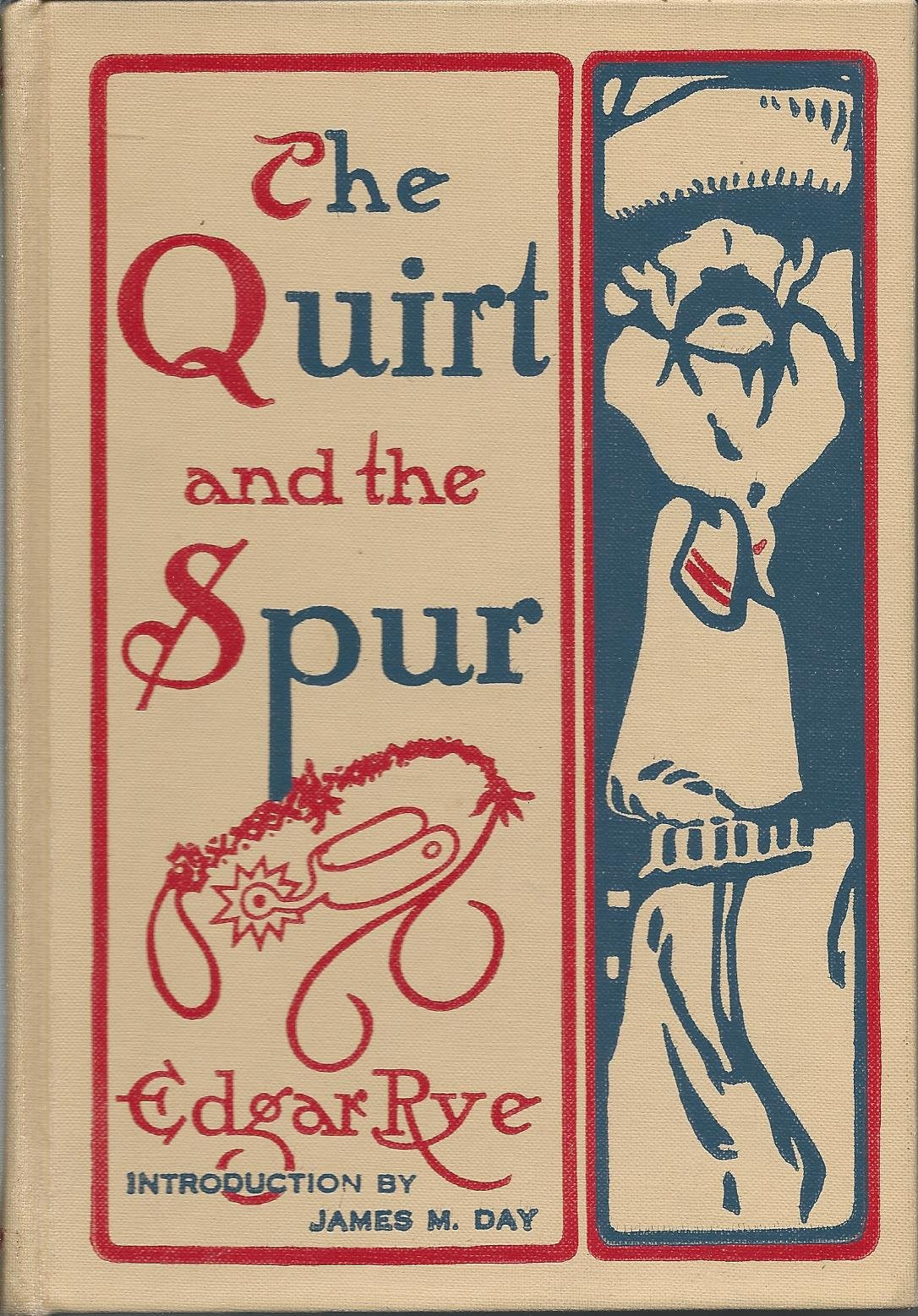 The Quirt and the Spur: Vanishing Shadows of the Texas Frontier (Double Mountain Books)