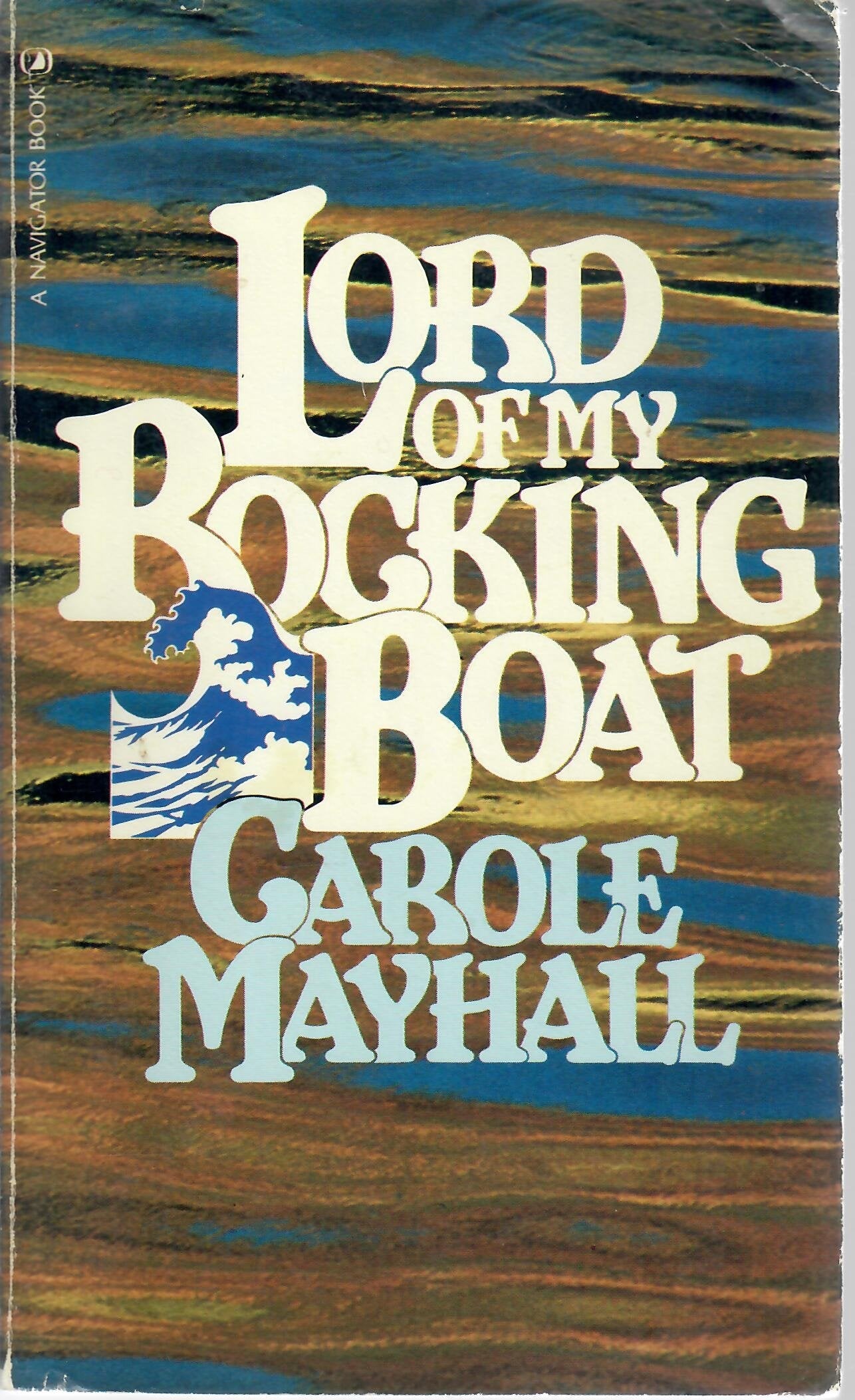 Lord of My Rocking Boat (A Navigator Book) used book depot