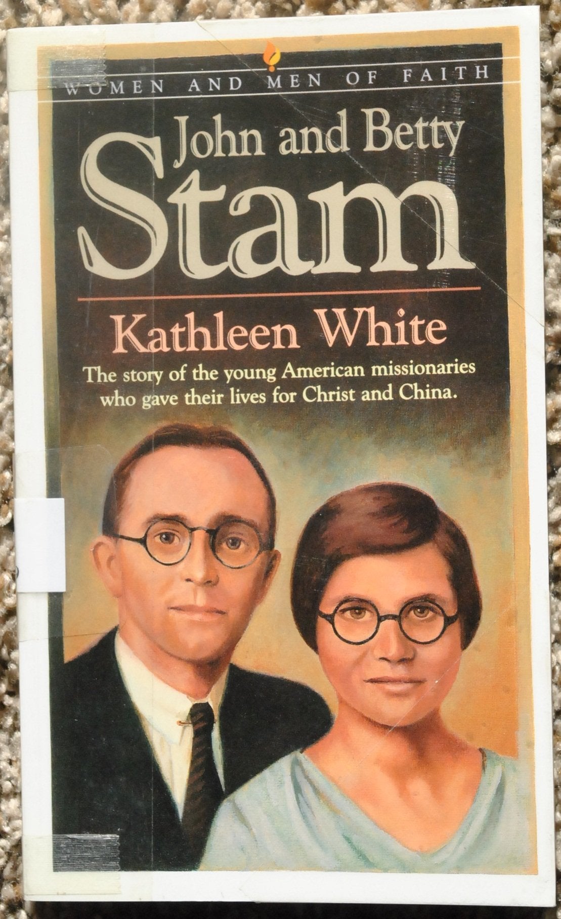 John and Betty Stam (Women and Men of Faith Series) used book depot