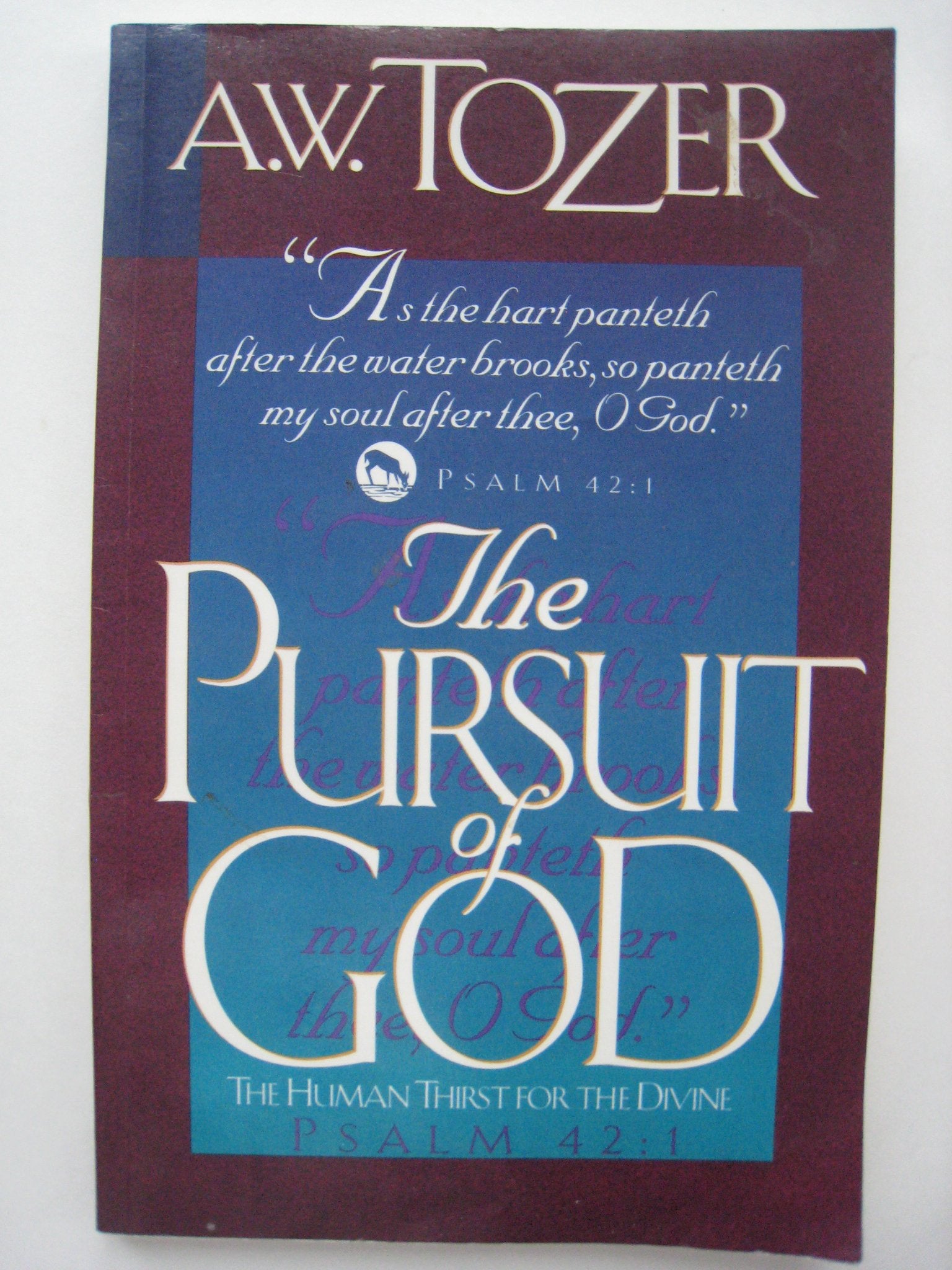 The Pursuit of God
