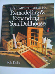 The Complete Guide to Remodeling & Expanding Your Dollhouse used book depot