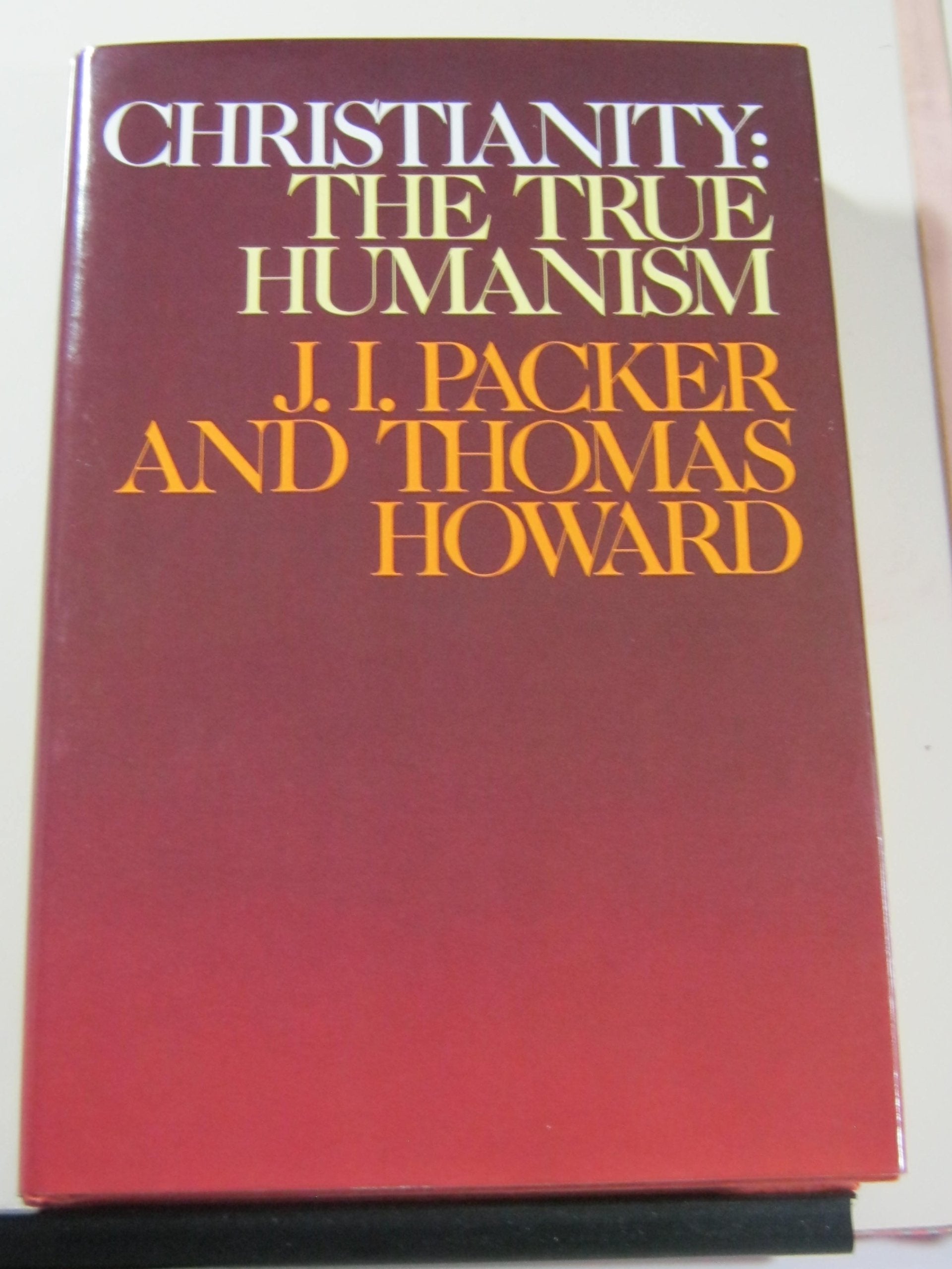 Christianity: The True Humanism used book depot