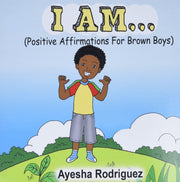 I Am...: Positive Affirmations for Brown Boys used book depot