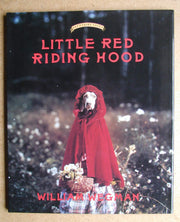 Little Red Riding Hood: Retold and illustrated with color photographs by William Wegman (Fay's Fairy Tales) used book depot