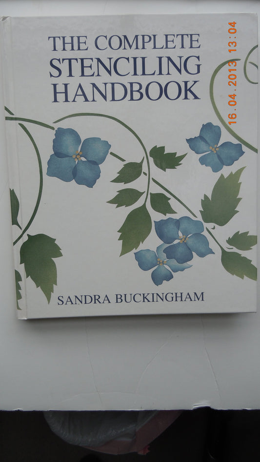 The Complete Stenciling Handbook Buckingham, Sandra