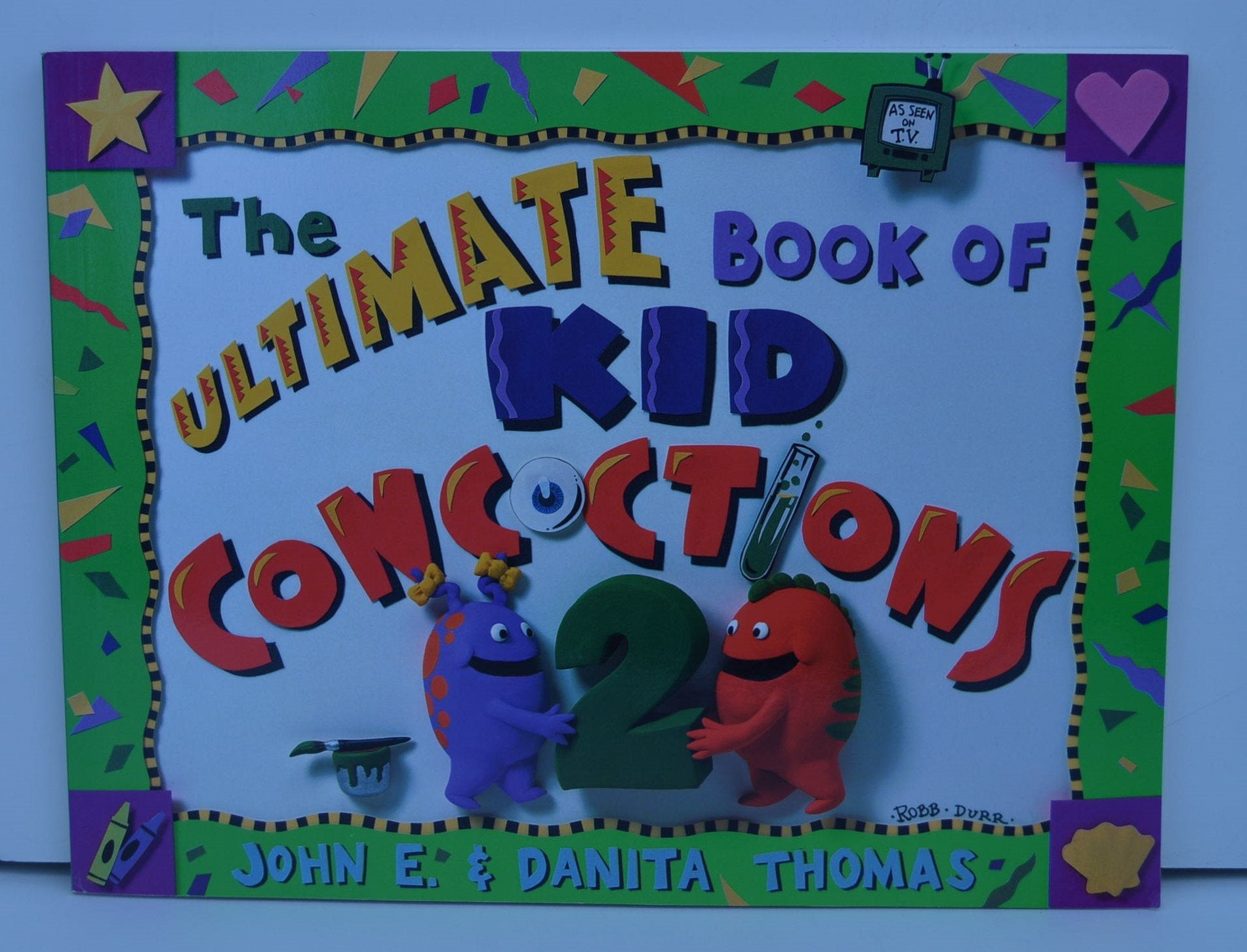 The Ultimate Book of Kid Concoctions 2: More Than 65 New Wacky, Wild & Crazy Concoctions used book depot