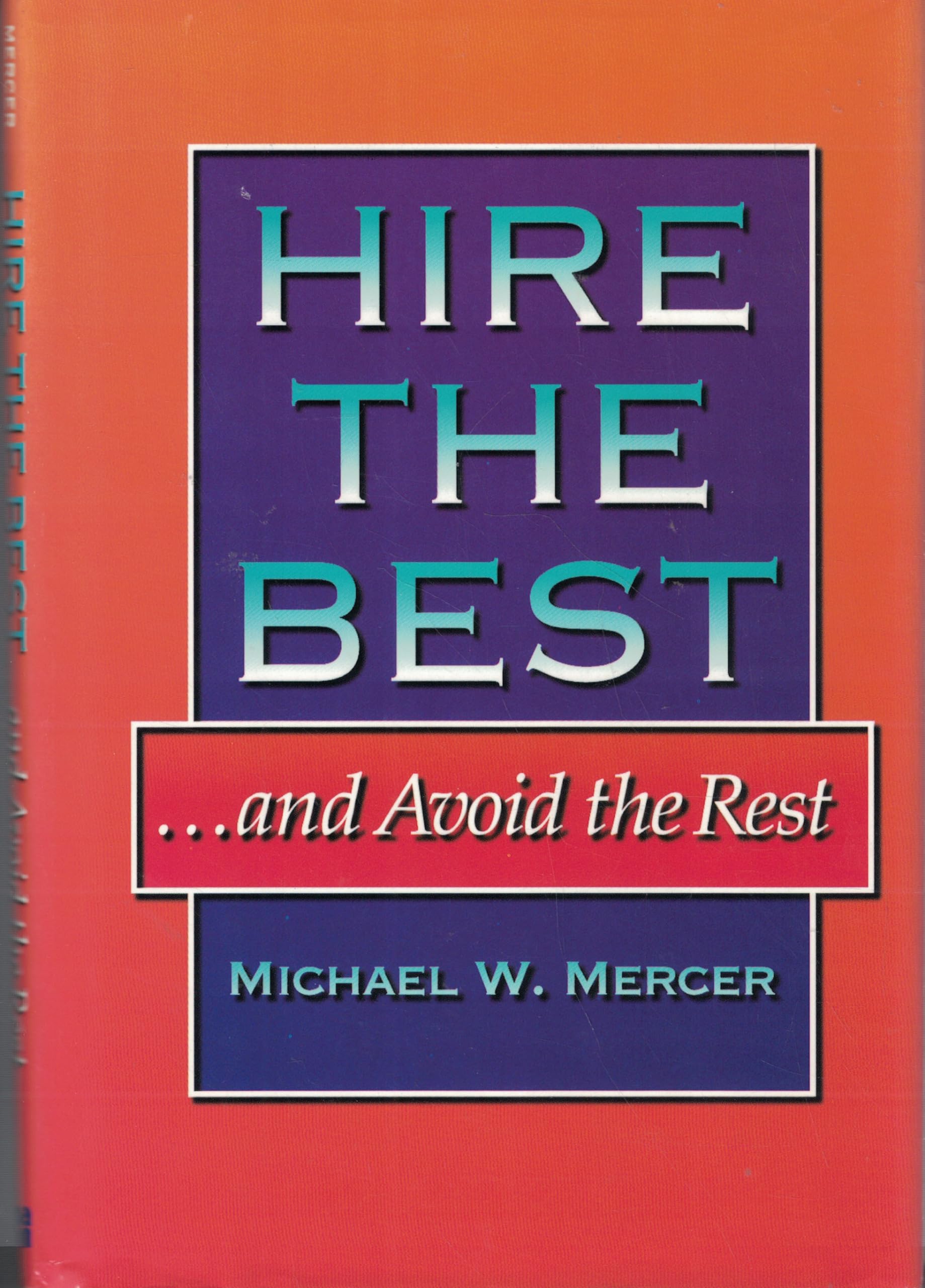 Hire the Best...and Avoid the Rest used book depot