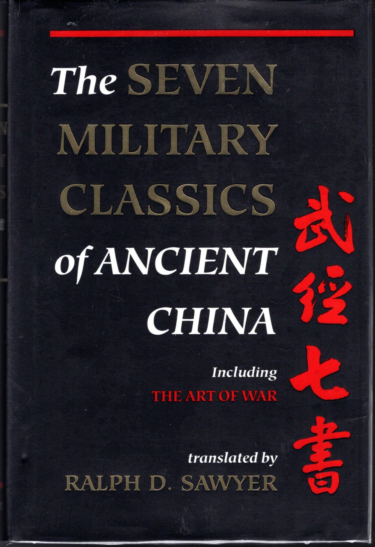 The Seven Military Classics of Ancient China, including The Art of War used book depot