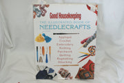 The Good Housekeeping Illustrated Book of Needlecrafts