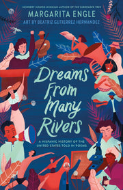 Dreams from Many Rivers: A Hispanic History of the United States Told in Poems used book depot