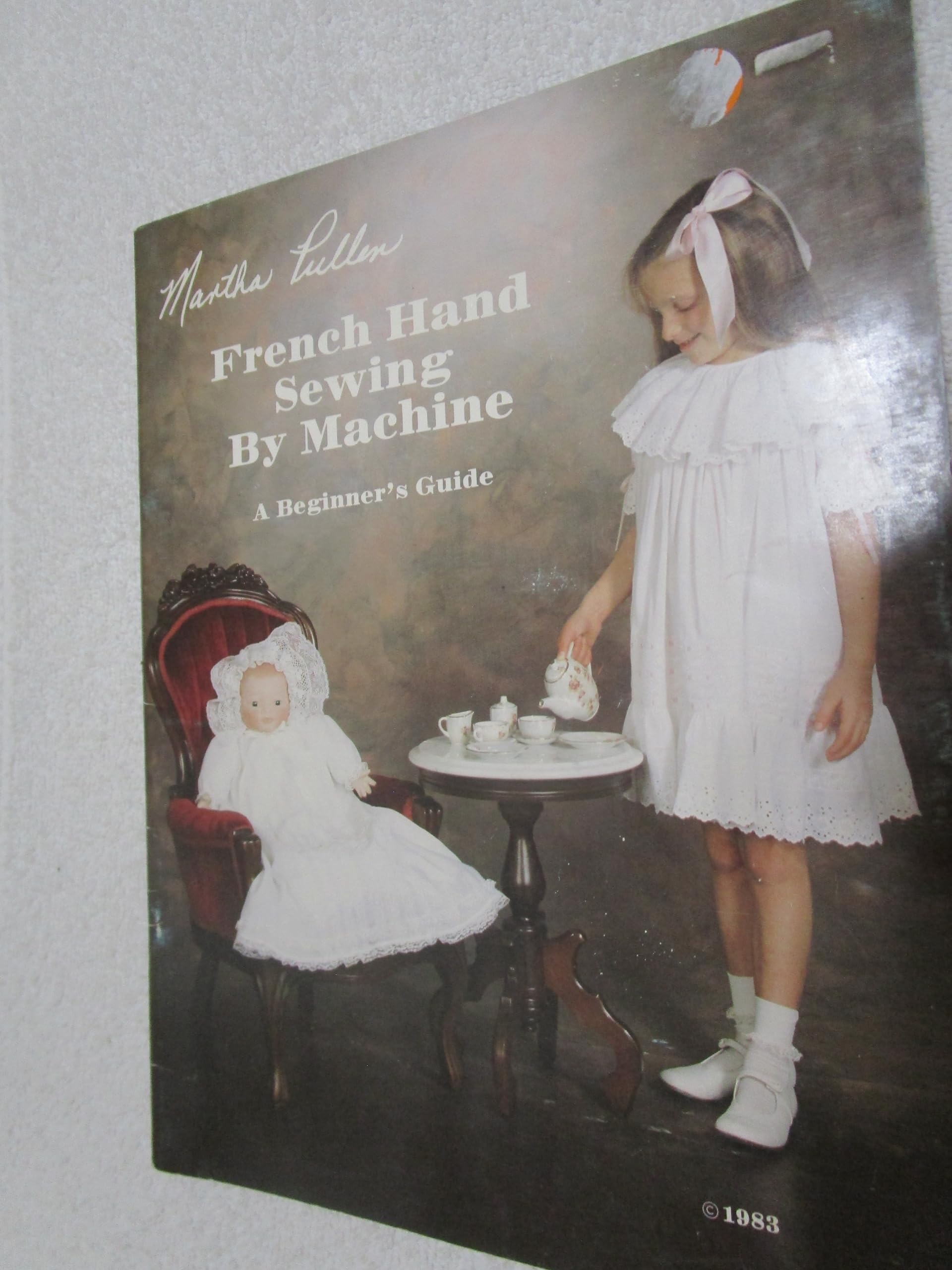 By Martha Pullen French Hand Sewing by Machine: The Second Book [Paperback] used book depot